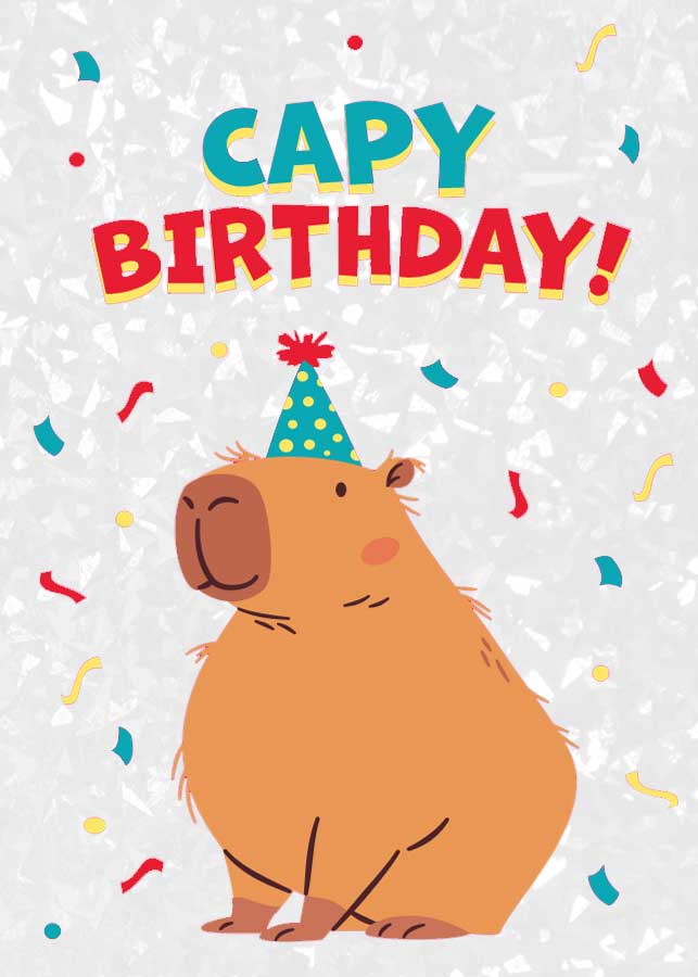 CF-7104E - Capybara Birthday - Foil Card - Brown capybara wearing a teal party hat surrounded by colorful confetti and "CAPY BIRTHDAY!" text in red and teal