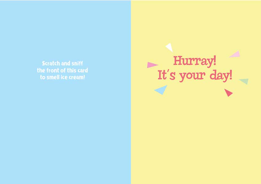 CSS-7015E - Note Card - Ice Cream Cone Scratch and Sniff - Blue and yellow folded card with "Hurray! It's your day!" text and colorful pennants on front; scratch and sniff ice cream instructions on back