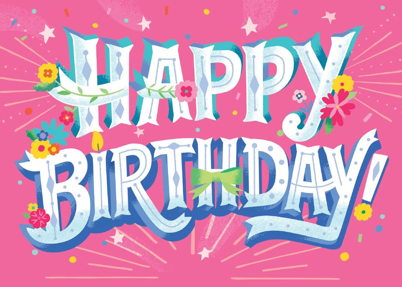 Birthday card featuring colorful HAPPY BIRTHDAY with illustrated florals on a bright pink background.