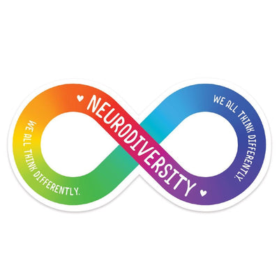 Shaped, laptop sticker featuring a rainbow infinity symbol with the words, Neurodiversity, we all think differently.