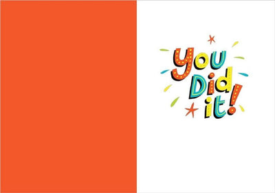 inside spread of note card featuring "You Did It!" with orange and white background.