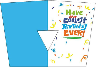 inside spread of note card featuring a colorful Have the coolest Birthday Ever sentiment on a blue and white background.