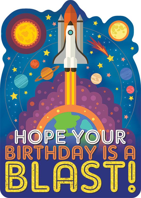 CF-7029E - Note Card - Out of This World Foil - Colorful space-themed note card featuring a rocket launching from Earth with planets, stars, and moon, text reading "Hope Your Birthday is a Blast!"