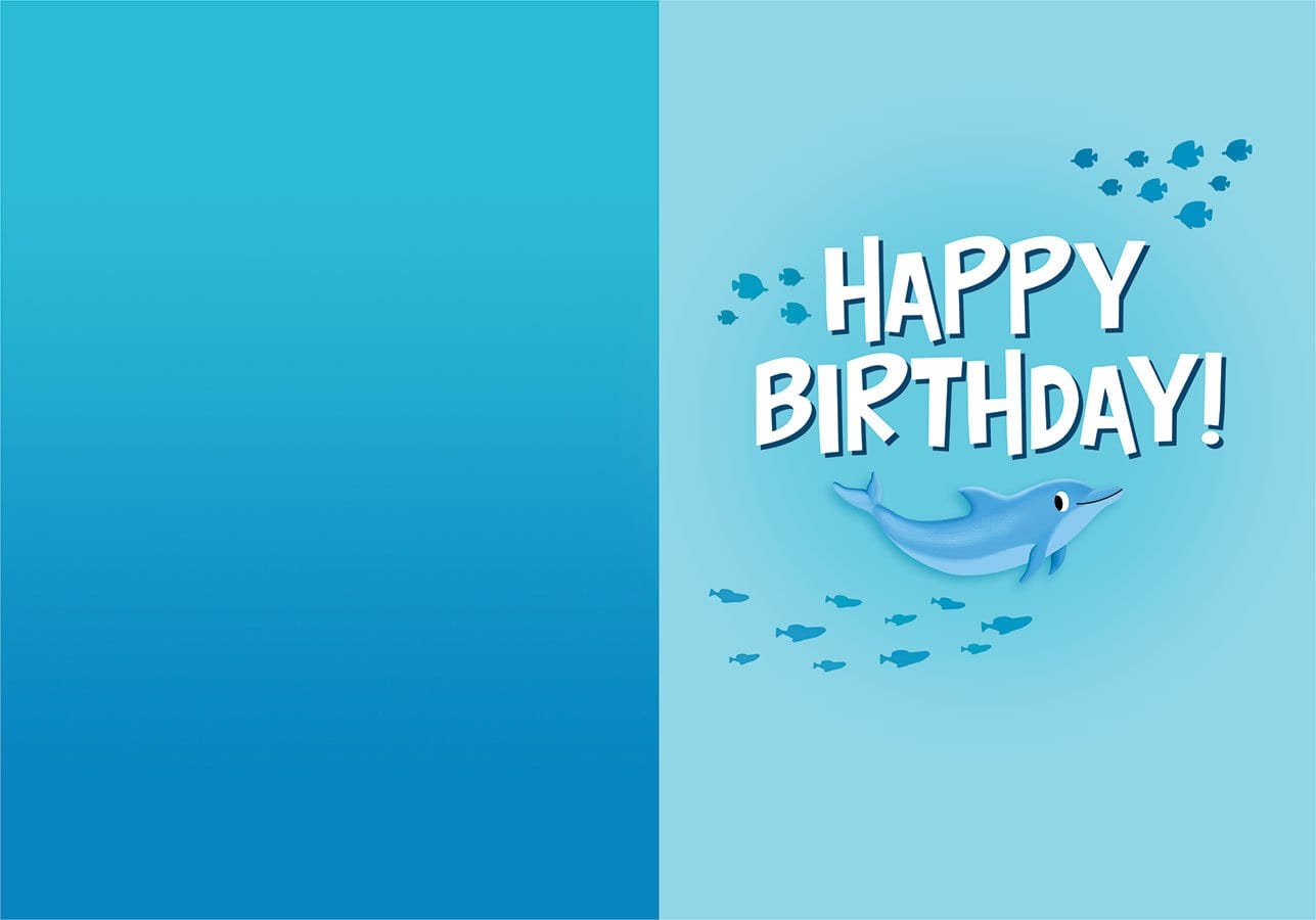 inside spread of note card featuring Happy Birthday on a blue background with an illustrated dolphin.